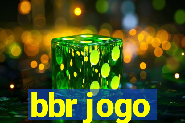 bbr jogo