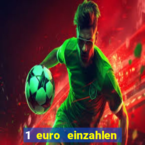 1 euro einzahlen casino 2023