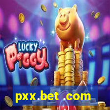 pxx.bet .com