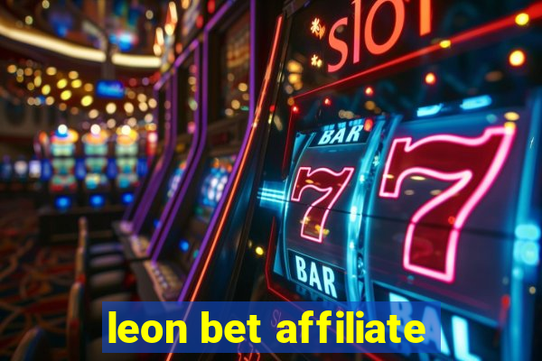 leon bet affiliate