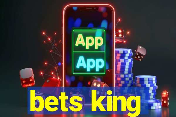 bets king