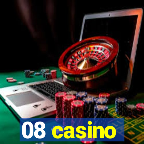 08 casino