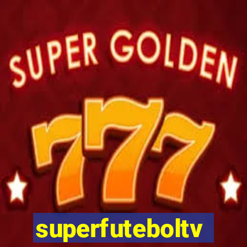 superfuteboltv