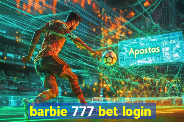 barbie 777 bet login