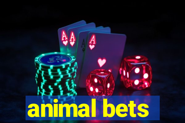 animal bets