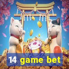 14 game bet