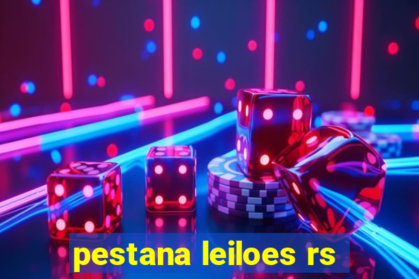 pestana leiloes rs