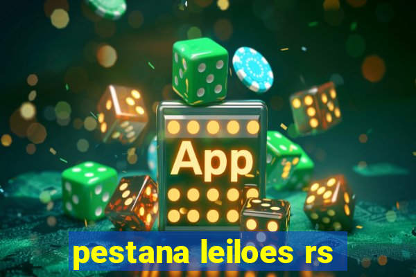 pestana leiloes rs