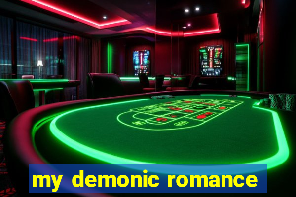 my demonic romance