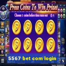 5567 bet com login