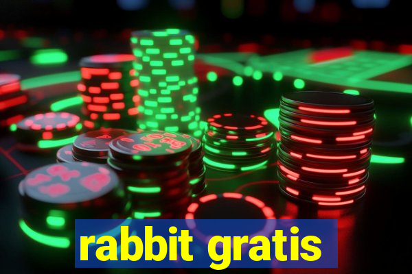 rabbit gratis