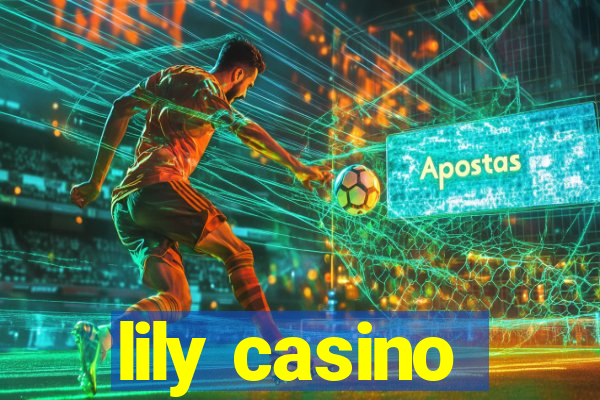 lily casino