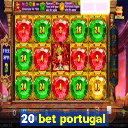 20 bet portugal