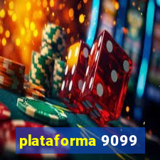 plataforma 9099