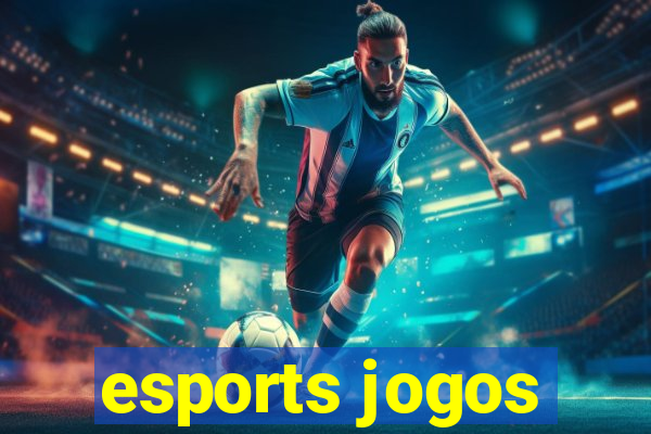 esports jogos