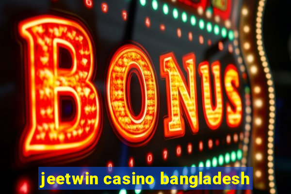 jeetwin casino bangladesh