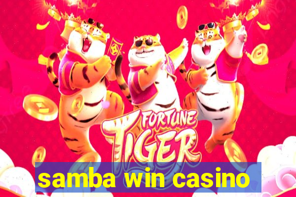 samba win casino