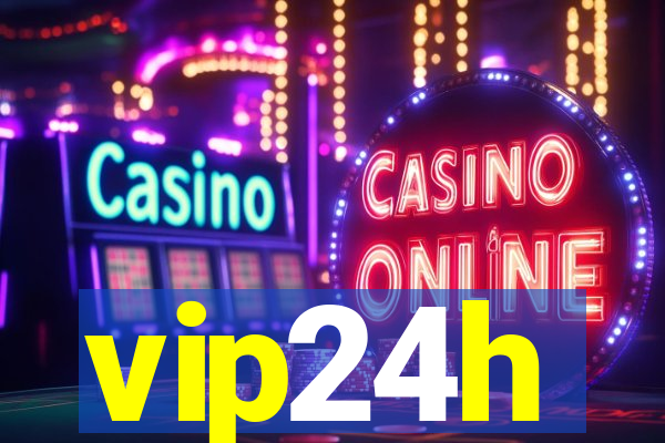 vip24h