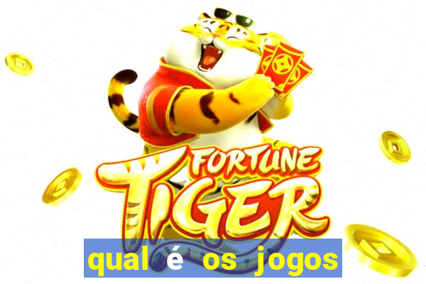 qual é os jogos de amanh?