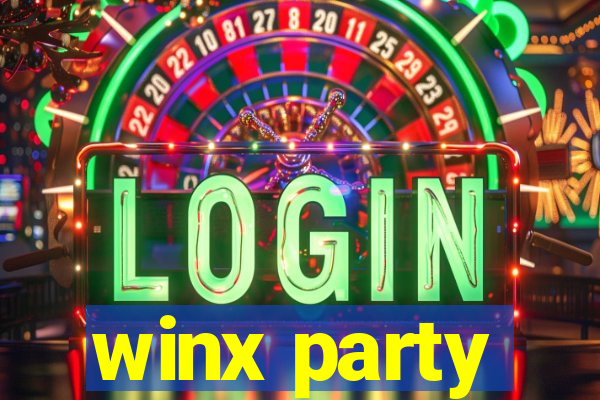 winx party