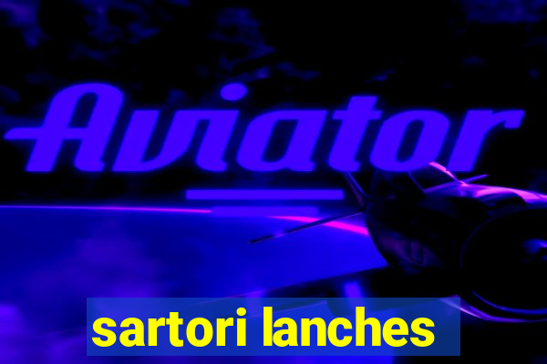 sartori lanches