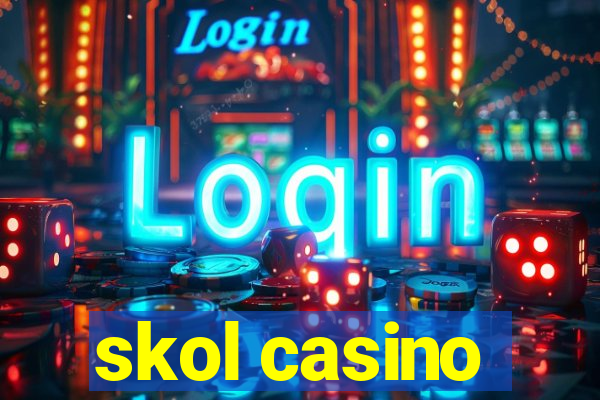 skol casino