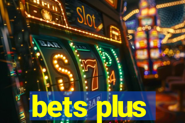 bets plus