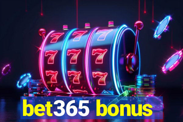 bet365 bonus