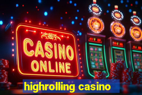 highrolling casino