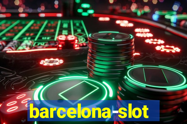 barcelona-slot