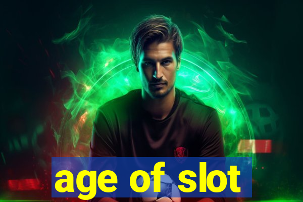 age of slot