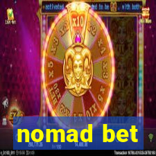 nomad bet