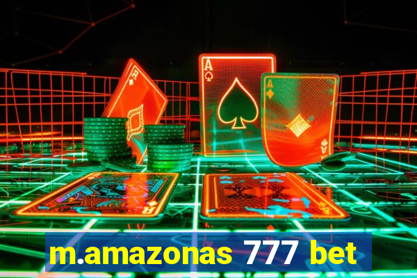 m.amazonas 777 bet