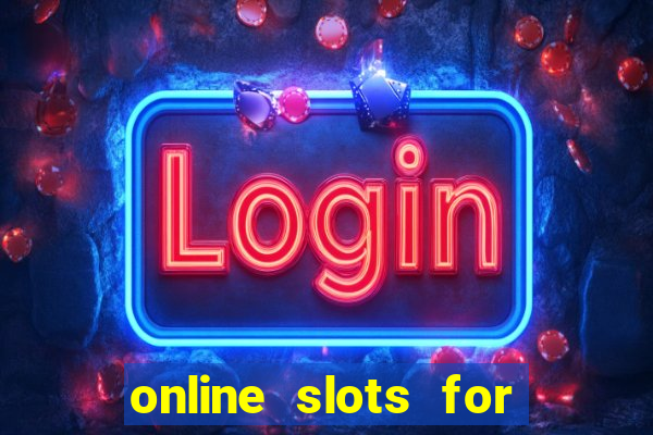 online slots for real money