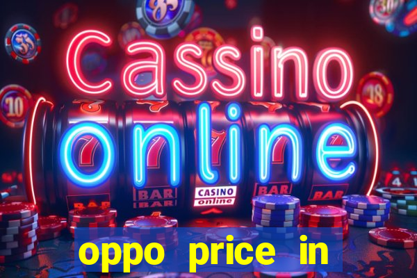 oppo price in nigeria slot