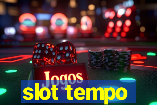 slot tempo