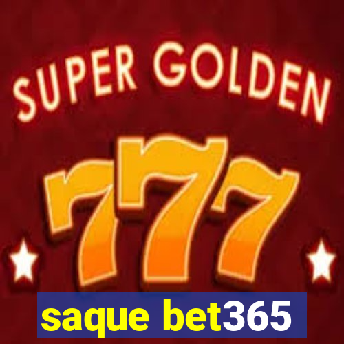 saque bet365