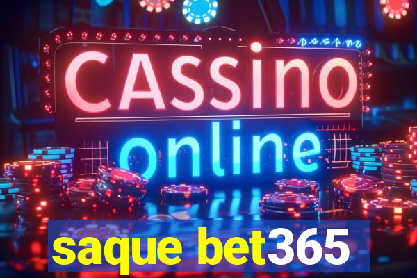 saque bet365