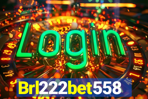 Brl222bet558