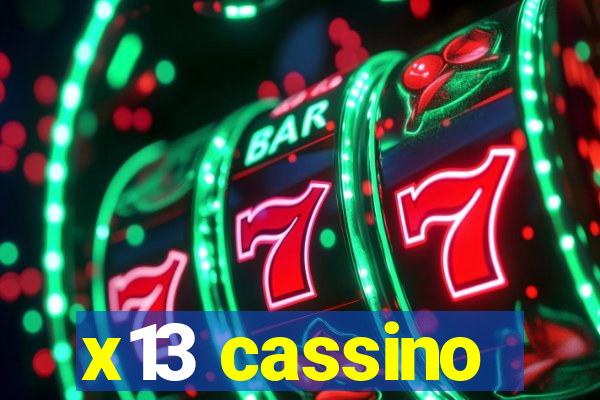 x13 cassino