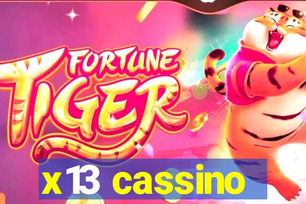 x13 cassino