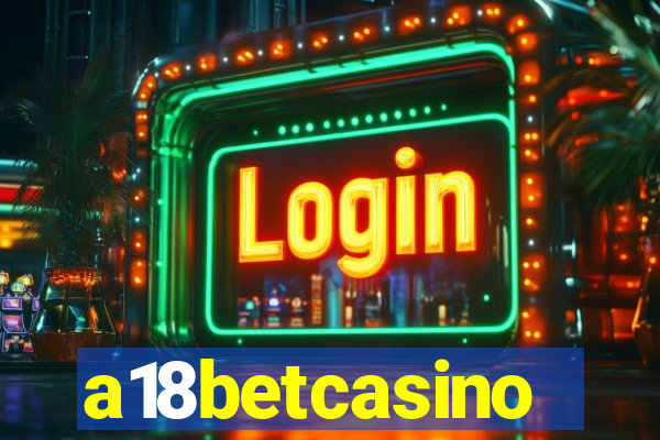 a18betcasino