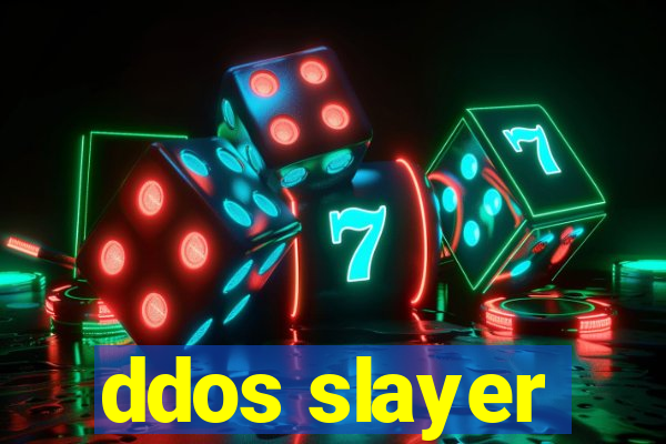 ddos slayer