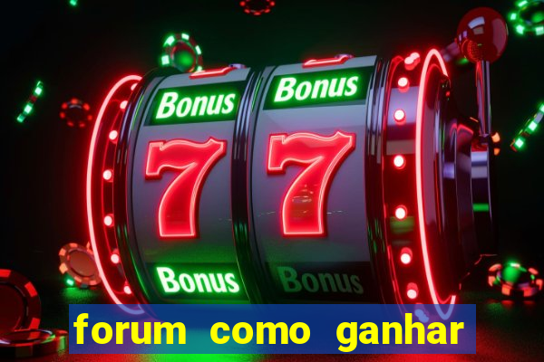 forum como ganhar na loteria