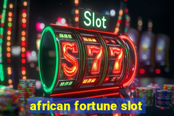 african fortune slot