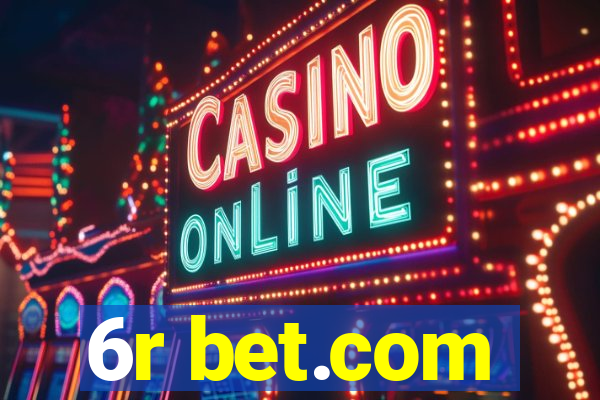 6r bet.com