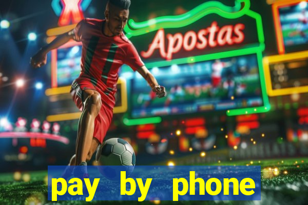 pay by phone casino not boku