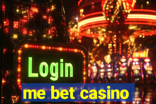 me bet casino