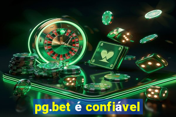 pg.bet é confiável