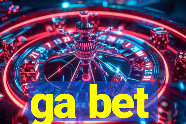 ga bet